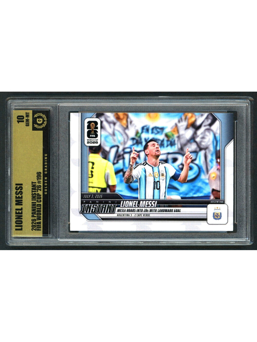 2026 Panini Instant FIFA W/C #196 Lionel Messi Argentina Graded Gem Mint 10